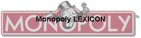 Monopoly Lexicon